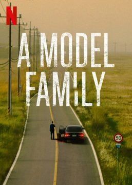 A Model Family (2022) streaming guardaserie