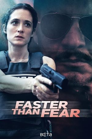 Faster Than Fear streaming guardaserie