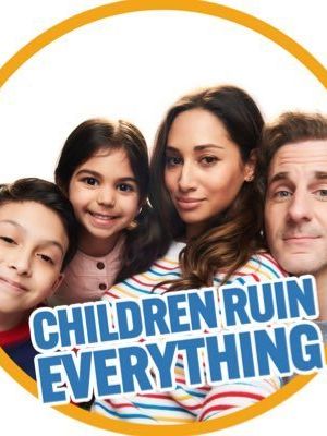 Children Ruin Everything(2022) streaming guardaserie