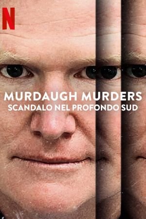 Murdaugh Murders: scandalo nel profondo Sud streaming guardaserie
