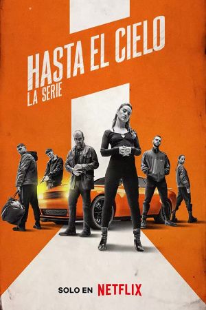 Hasta el cielo: La serie streaming guardaserie