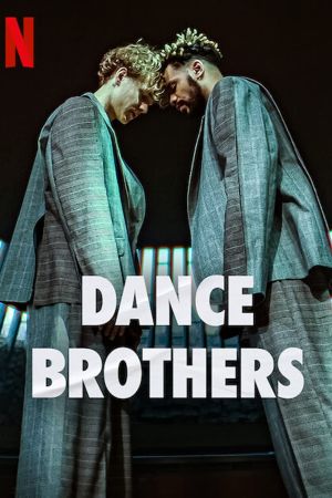 Dance Brothers streaming guardaserie