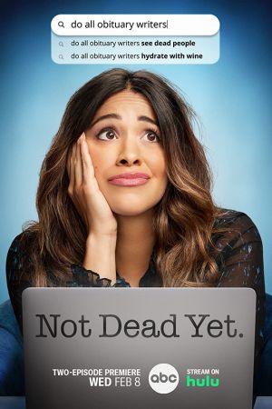 Not Dead Yet - Non sono ancora morta streaming guardaserie