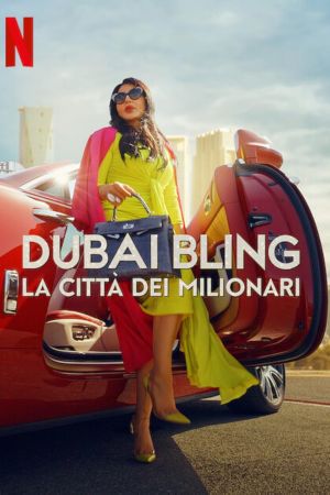 Dubai Bling - La città dei milionari streaming guardaserie